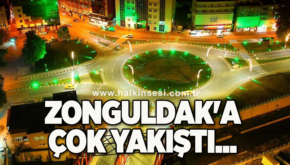 Zonguldak'a çok yakıştı...