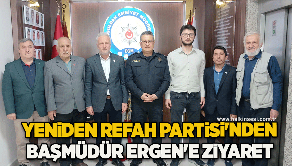 Yeniden Refah Partisi'nden Başmüdür Ergen'e ziyaret