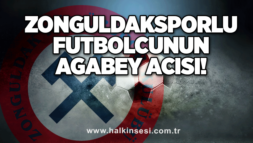 Zonguldaksporlu futbolcunun agabey acısı!