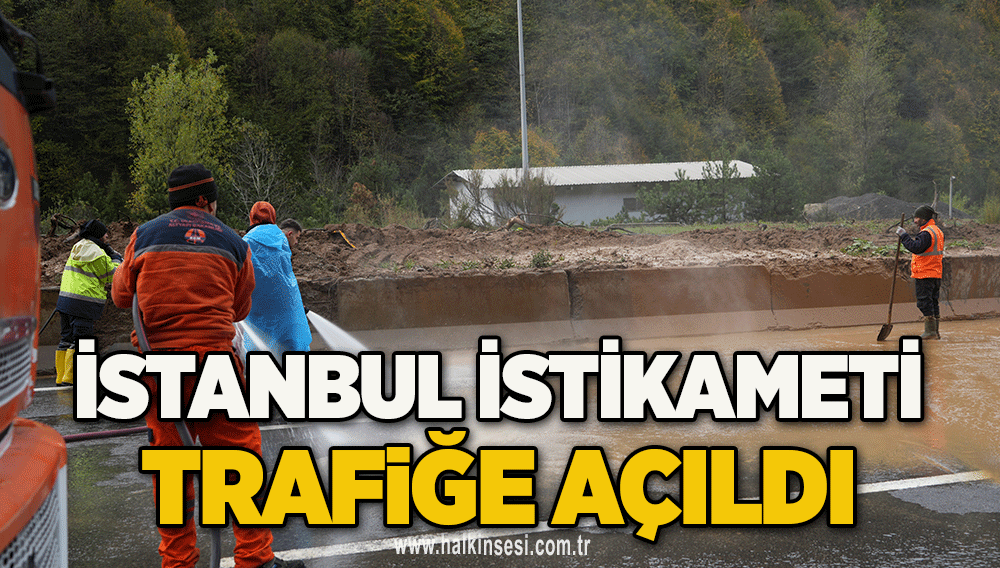 İstanbul istikameti trafiğe açıldı