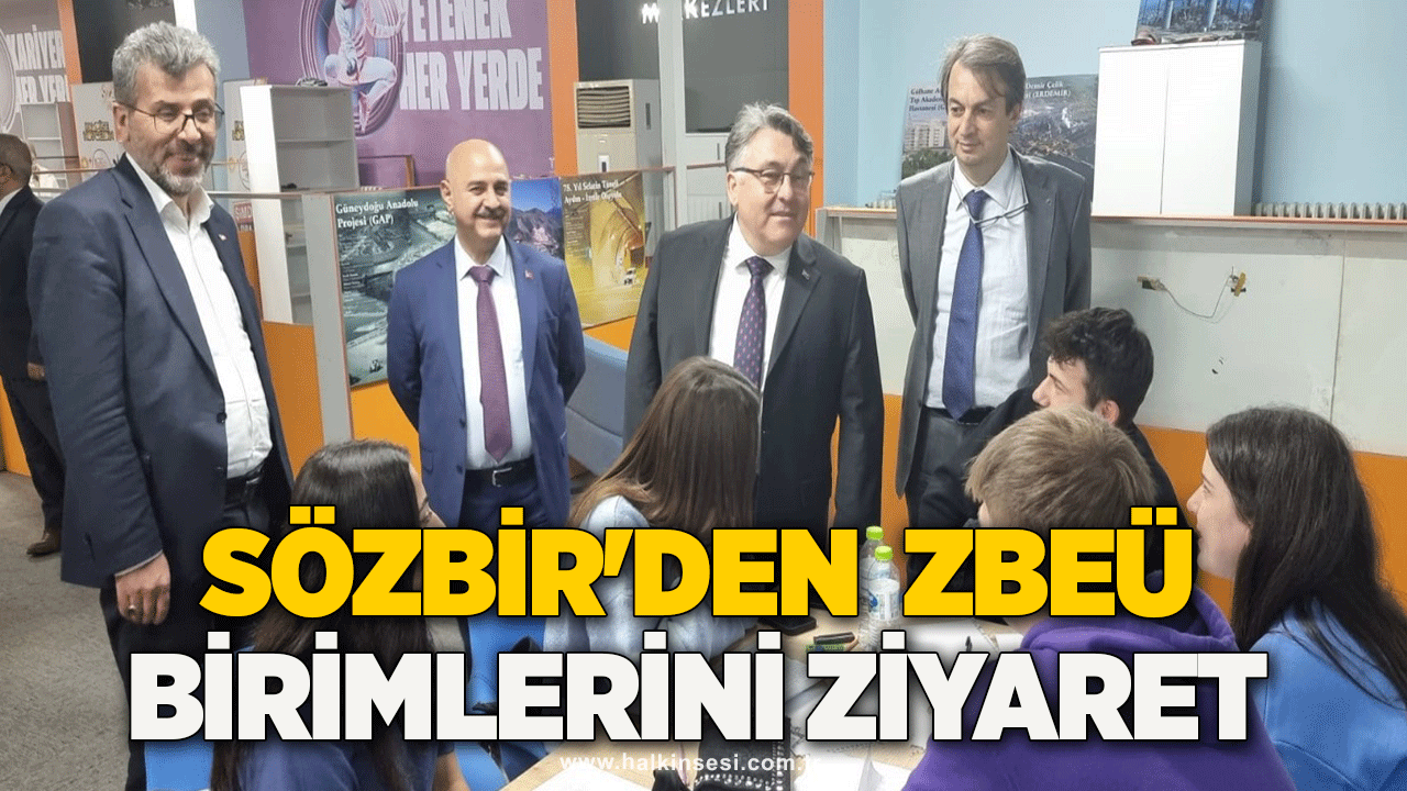 Sözbir'den  ZBEÜ Birimlerini ziyaret