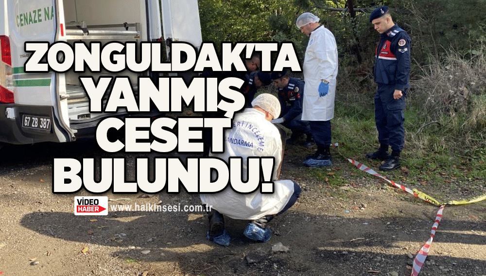 Zonguldak'ta yanmış ceset bulundu!