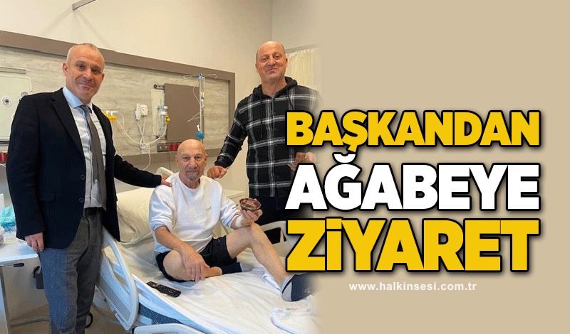 Başkandan ağabeye ziyaret