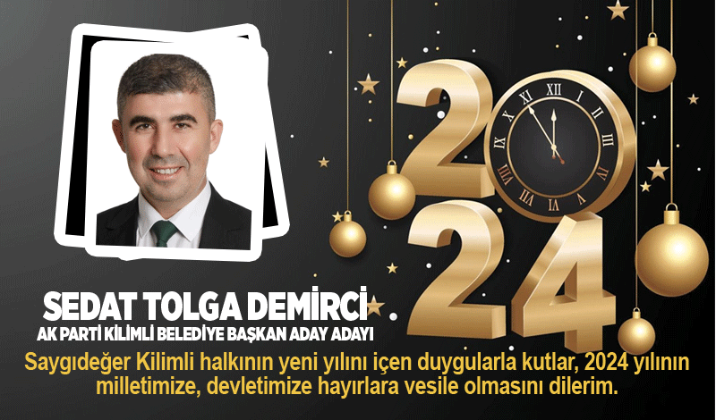 Sedat Tolga Demirci'nin yeni yıl mesajı