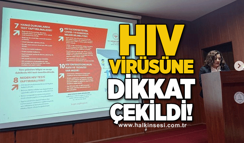 HIV Virüsüne dikkat çekildi!