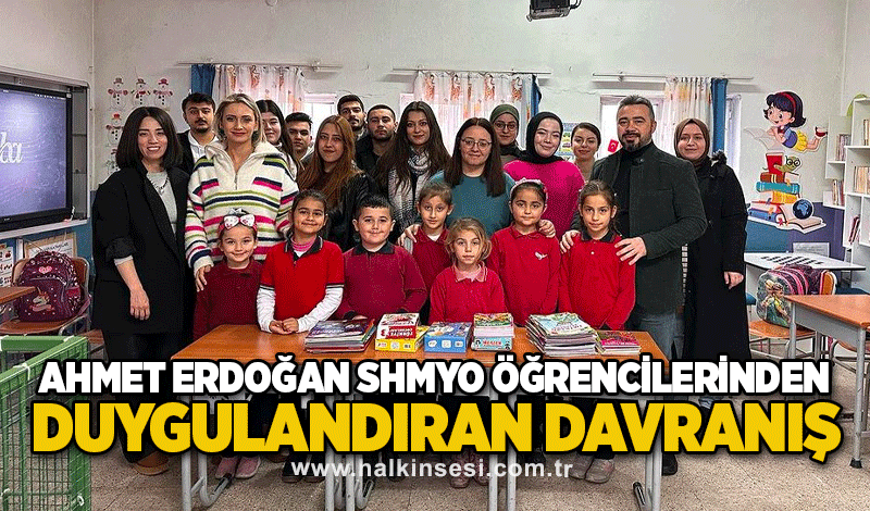 Ahmet Erdoğan SHMYO öğrencilerinden duygulandıran davranış