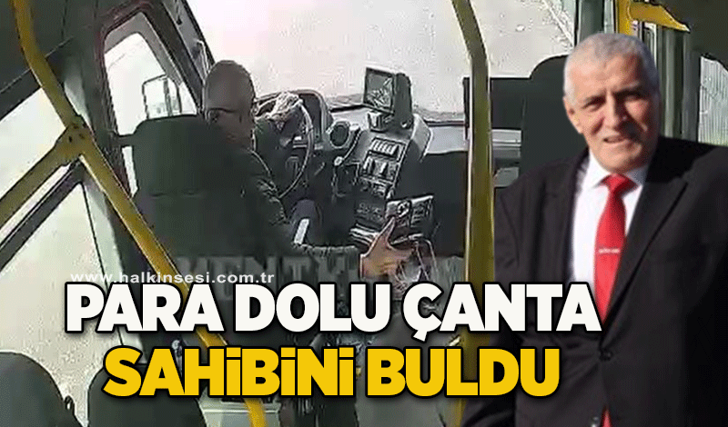 Para dolu çanta sahibini buldu