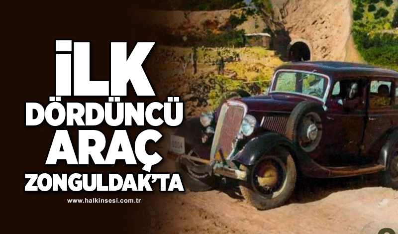 İlk dördüncü araç Zonguldak'ta