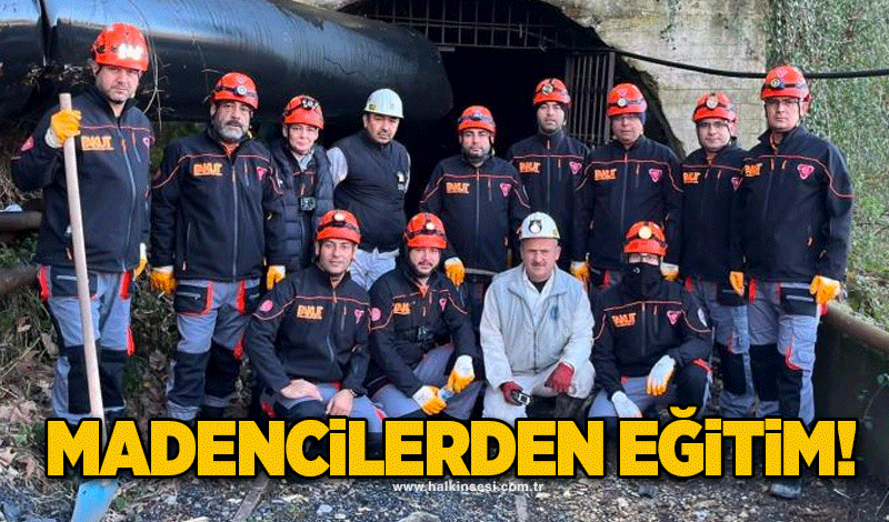 Madencilerden eğitim!