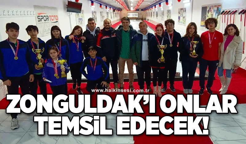 Zonguldak’ı onlar temsil edecek!