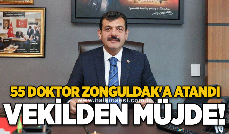 Vekil müjdeyi verdi: 55 doktor Zonguldak'a atandı