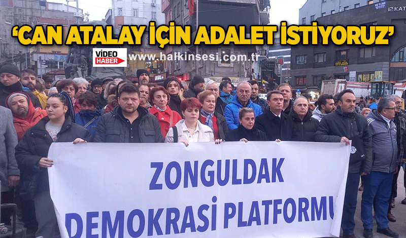 Zonguldak Demokrasi Platformu: ‘Can Atalay için adalet istiyoruz’