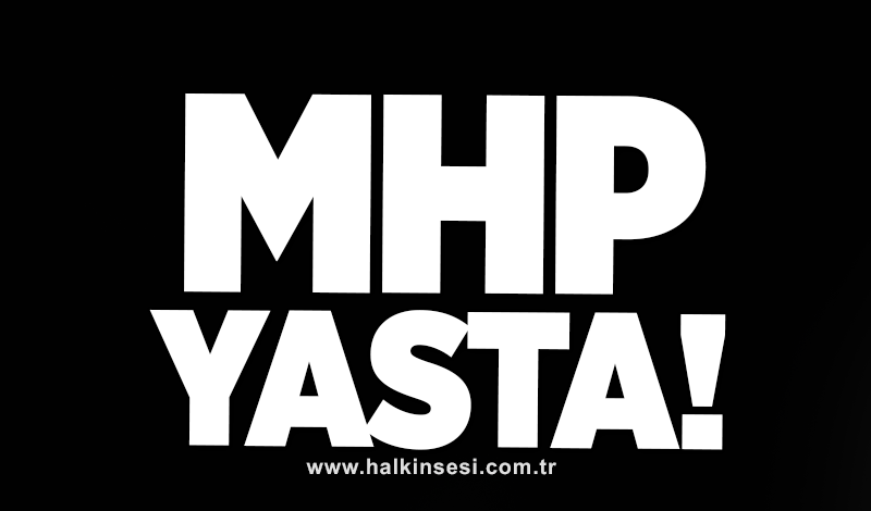 MHP sekreteri hayatını kaybetti!
