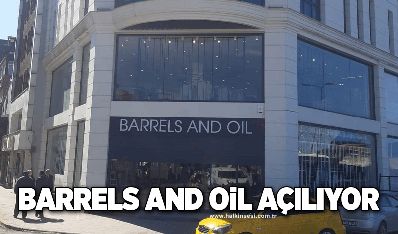 Barrels And Oil açılıyor