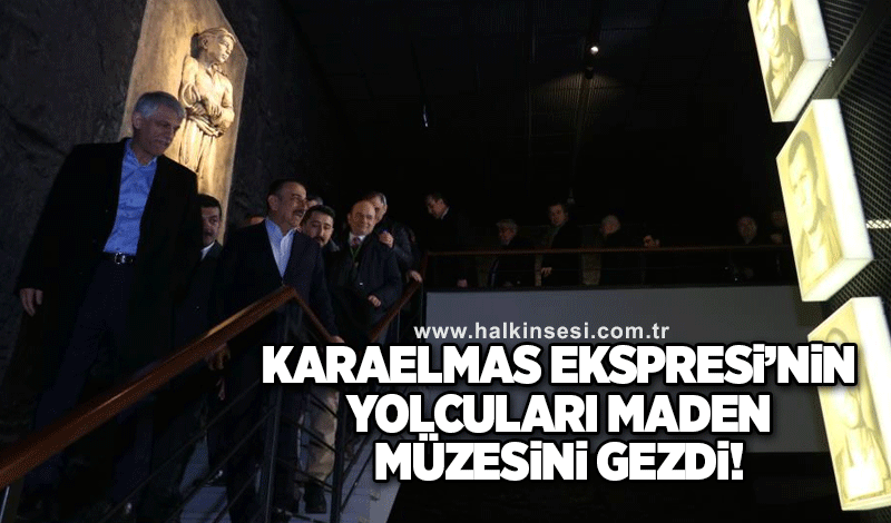 Karaelmas Ekspresi’nin yolcuları, Türkiye’nin ilk Maden Müzesi’ni gezdi