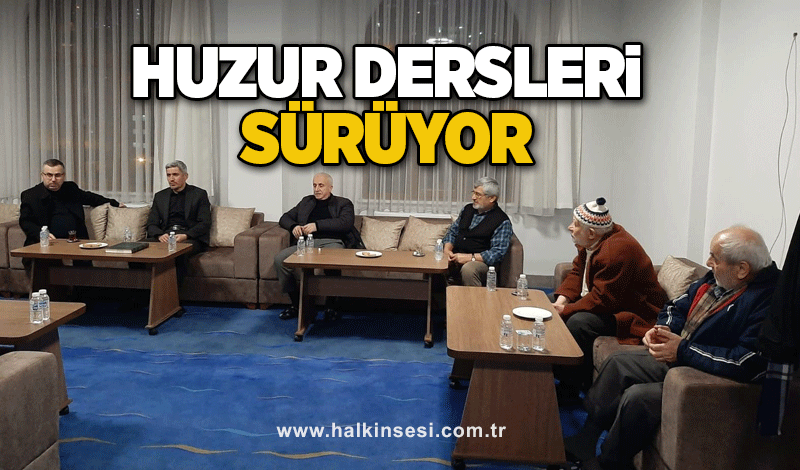 “Huzur Dersleri” sürüyor