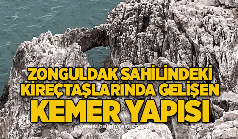Zonguldak Sahilindeki kireçtaşlarında gelişen kemer yapıs