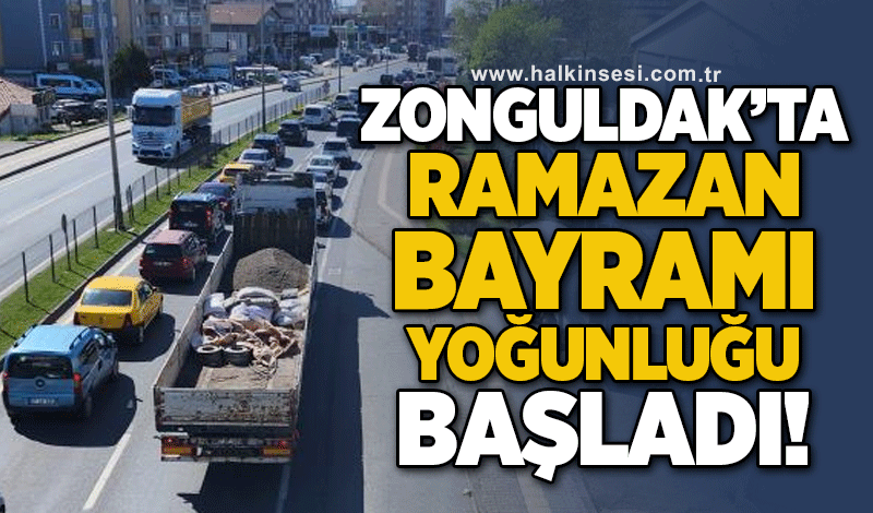 Zonguldak'ta Ramazan Bayramı yoğunluğu başladı!