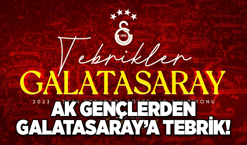 AK Gençlerden Galatasaray a tebrik