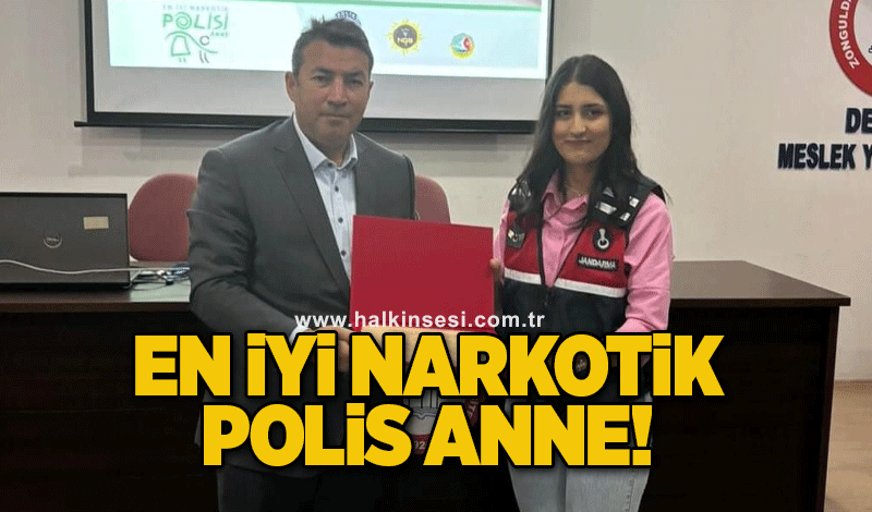 "EN İYİ NARKOTİK POLİS ANNE"