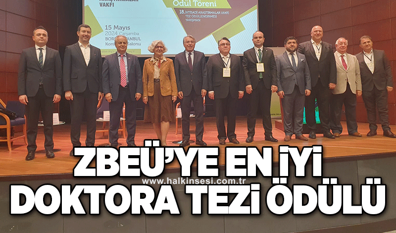 ZBEÜ'ye En İyi Doktora Tezi Ödülü