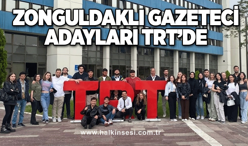 Zonguldaklı Gazeteci adayları TRT de