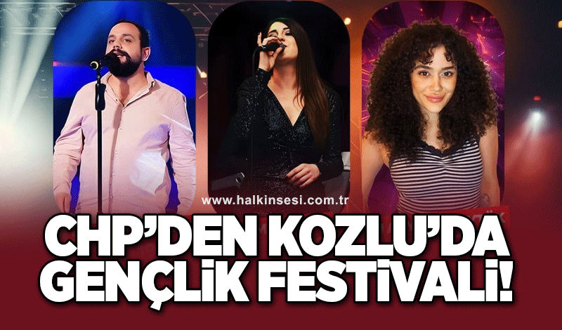 CHP’den Kozlu’da Gençlik Festivali!
