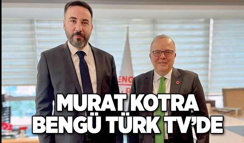 Kotra Bengü Türk TV’de