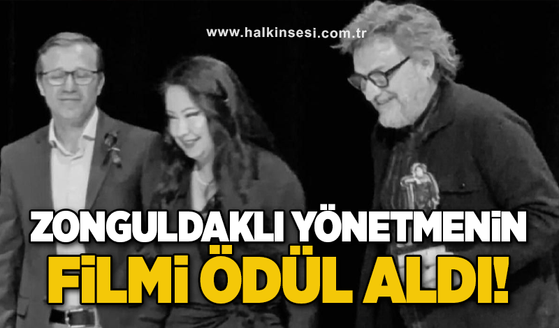 Zonguldaklı yönetmenin filmi ödül aldı