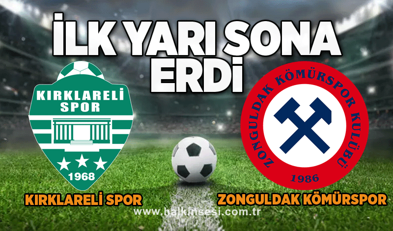 Kırıklarelispor- Zonguldak Kömürspor maçının 2. Yarısı başladı
