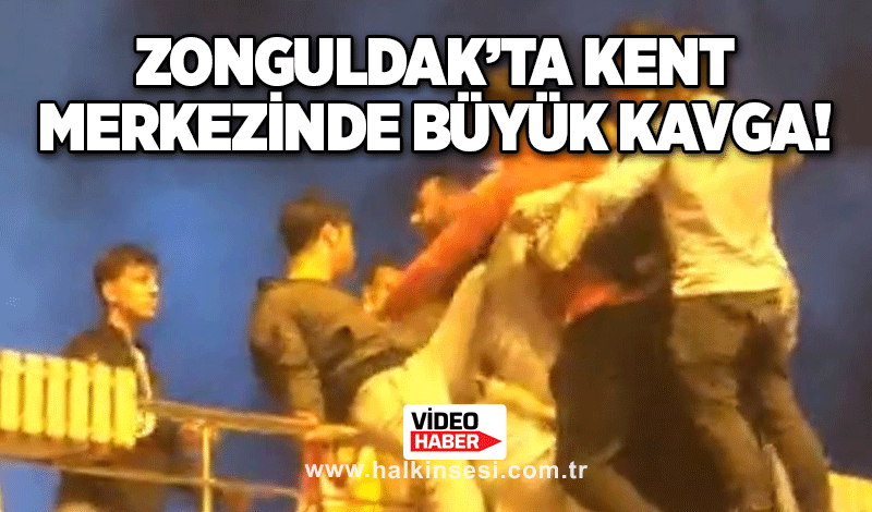 Zonguldak ta kent merkezinde büyük kavga