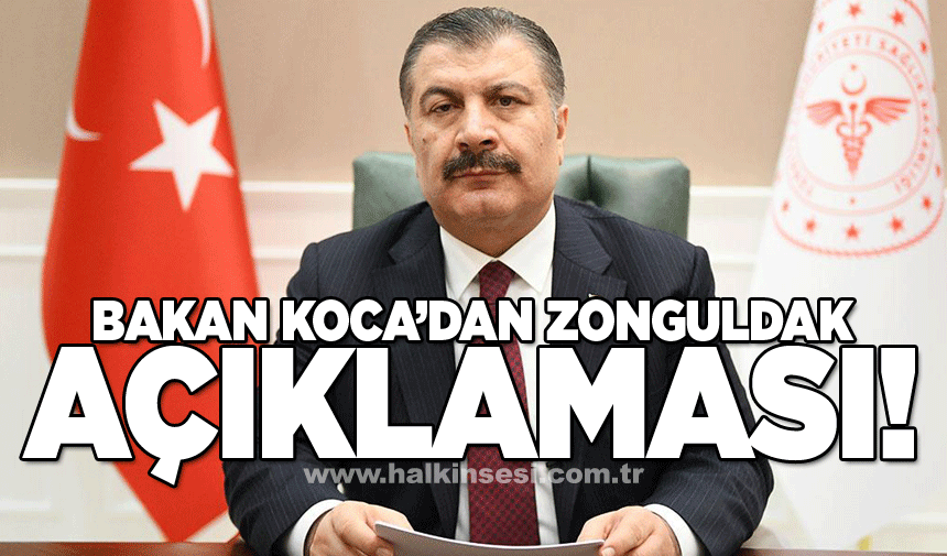 Bakan Koca'dan Zonguldak açıklaması