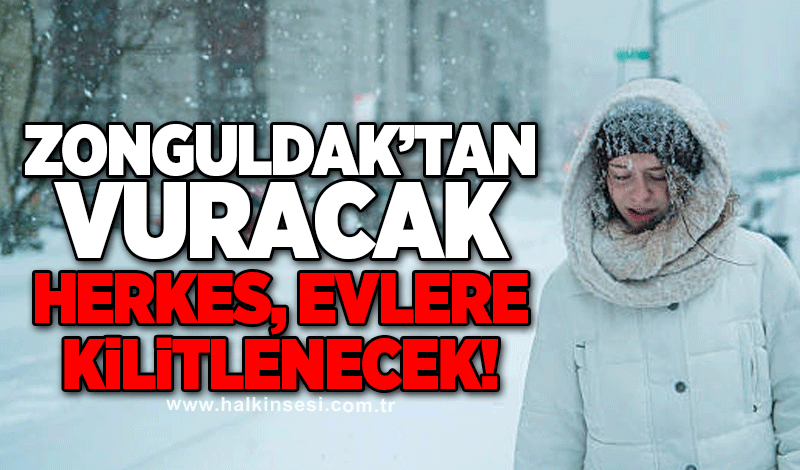 Zonguldak’tan vuracak, herkes evlere kilitlenecek! 1 metrelik kar uyarısı!