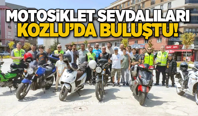 Motosiklet sevdalıları Kozlu’da buluştu