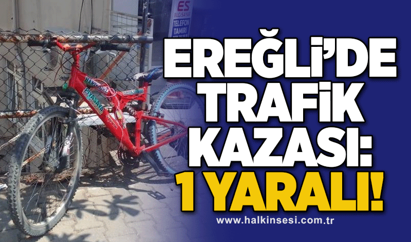 Ereğli'de trafik kazası:1 yaralı!