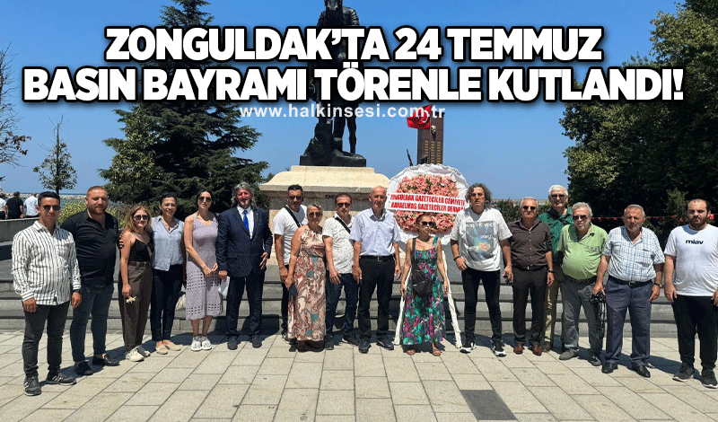 Zonguldak’ta 24 Temmuz Basın Bayramı törenle kutlandı