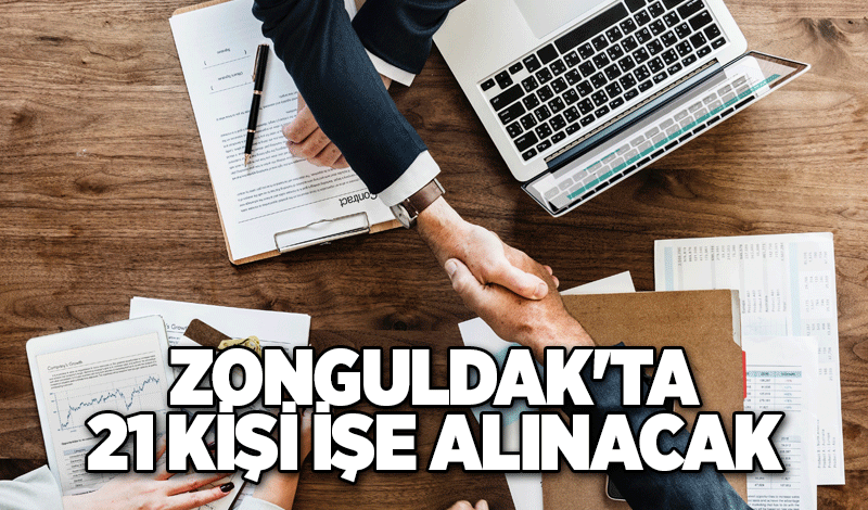 Zonguldak'ta 21 kişi işe alınacak