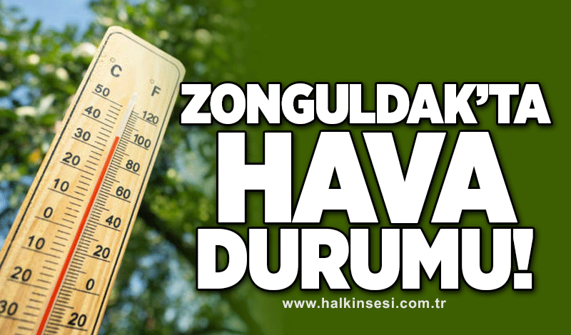 Zonguldak’ta hava durumu