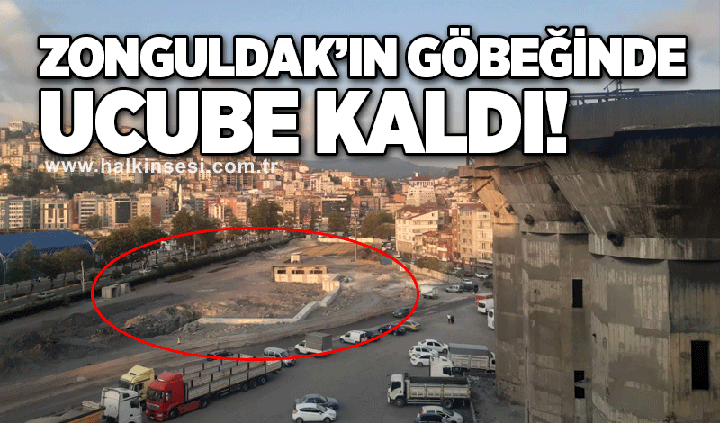 Zonguldak’ın göbeğinde ucube kaldı!