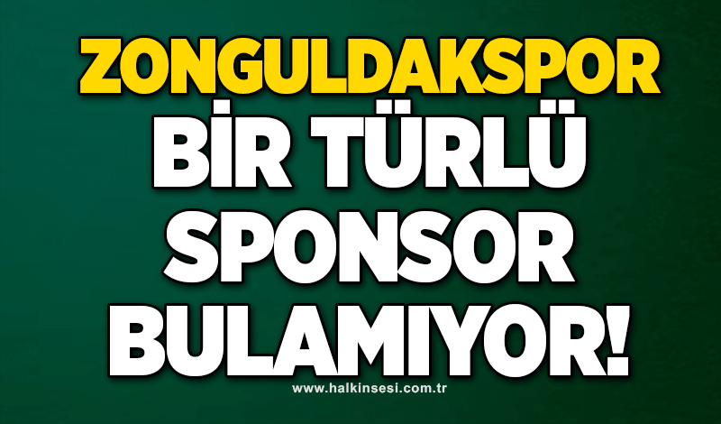 Zonguldakspor bir türlü sponsor bulamıyor!