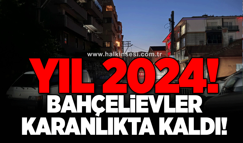 Bahçelievler karanlığa gömüldü