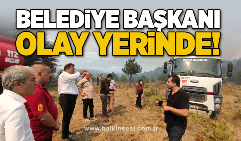 Belediye başkanı olay yerinde!