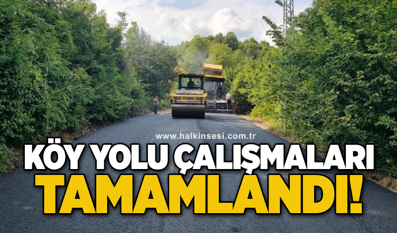 Köy yolu çalışmaları tamamlandı!