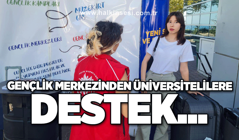 Gençlik Merkezinden Üniversitelilere destek