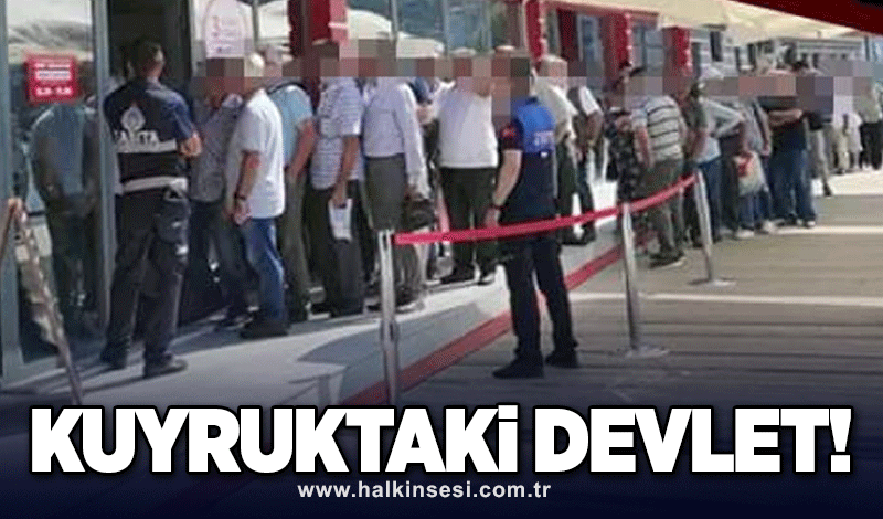 KUYRUKTAKİ DEVLET