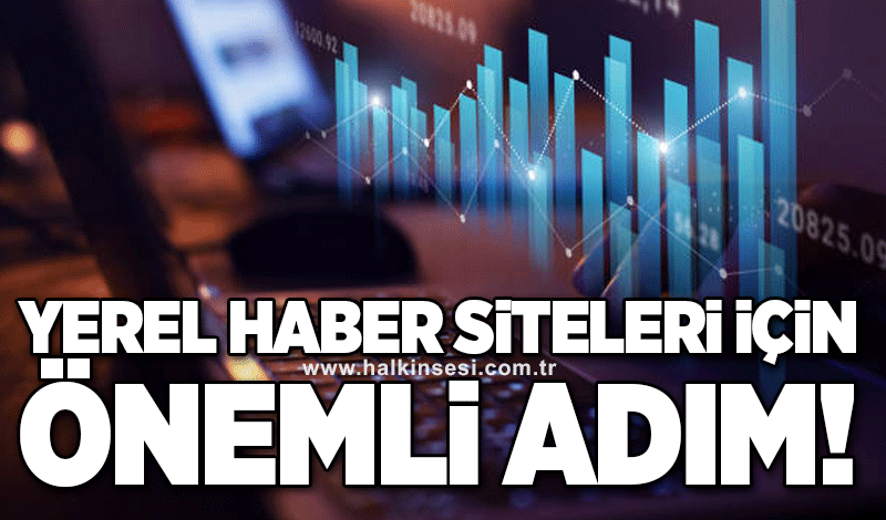 Yerel haber siteleri için önemli adım!