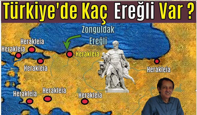 TÜRKİYE’DE KAÇ EREĞLİ VAR ?