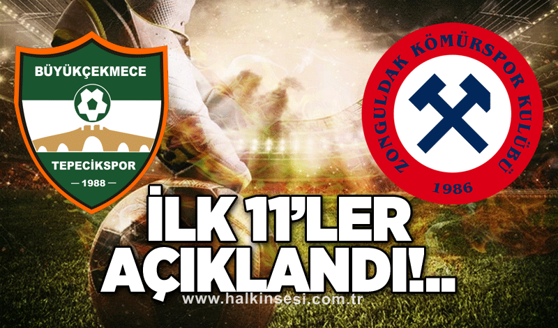 Tepecikspor - Kömürspor maçının 11'leri açıklandı...