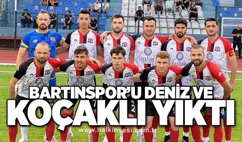 Bartınspor’u Deniz ve Koçaklı yıktı!