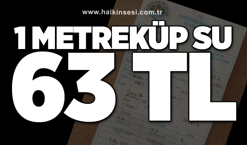 Bir metreküp su: 63 TL